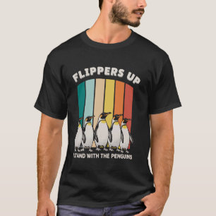 Flippers Up I Stand With The Penguins T-Shirt