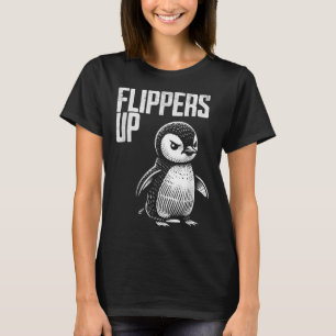 Flippers Up Penguin Resistance Subtle Anti Protest T-Shirt