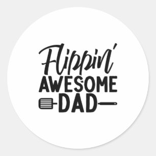 Flippin Awesome Dad Classic Round Sticker