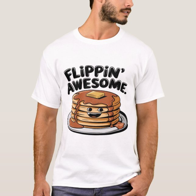 Flippin' Awesome Pancake Stack Funny Breakfast T-Shirt (Front)