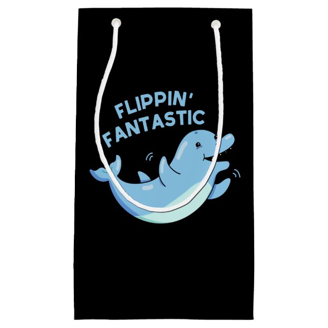 Flippin Fantastic Funny Dolphin Pun Dark BG Small Gift Bag (Front)