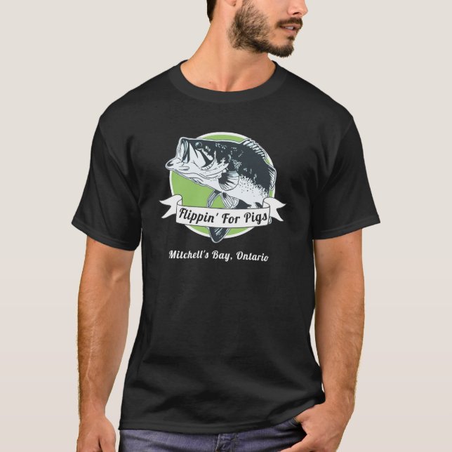 Flippin' For Pigs Largemouth Bass Fishing Shirt (Front)