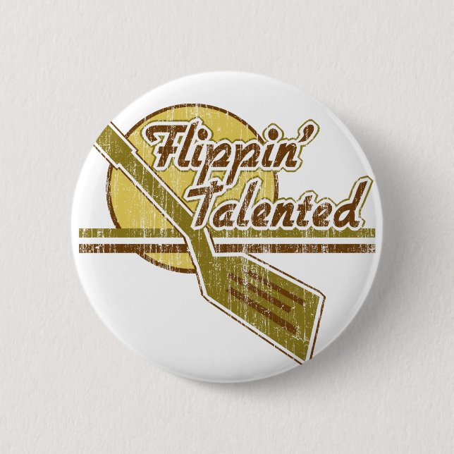 Flippin' Talented 6 Cm Round Badge (Front)