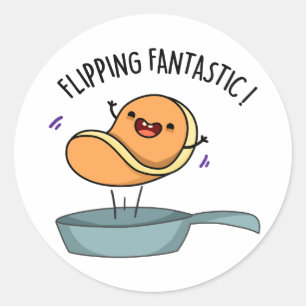 Flipping Fantastic Funny Pancake Pun  Classic Round Sticker