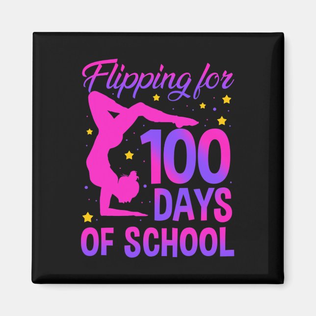 Flipping For 100 Days Of School Gymnastics Gymnast Magnet (Front)