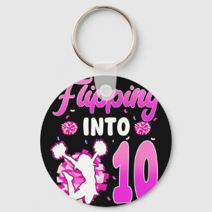Flipping Into 10 Cheerleader 10th Birthday Girl Ch Key Ring