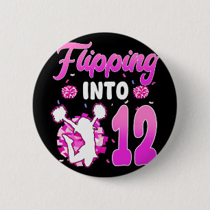 Flipping Into 12 Cheerleader 12th Birthday Girl Ch 6 Cm Round Badge