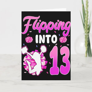 Flipping Into 13 Cheerleader 13th Birthday Girl Ch Card