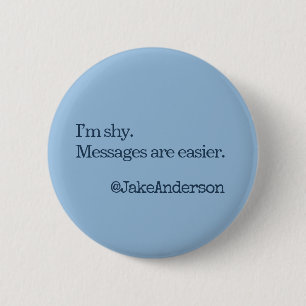 Flirting Introverts Messages are easier Blue 6 Cm Round Badge