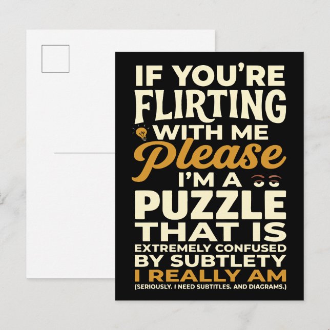 Flirting With Me Please Confused Puzzle Funny Postcard (Front/Back)