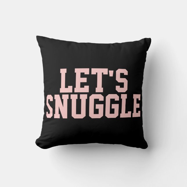 Flirty Let's Snuggle Quote Cushion (Front)