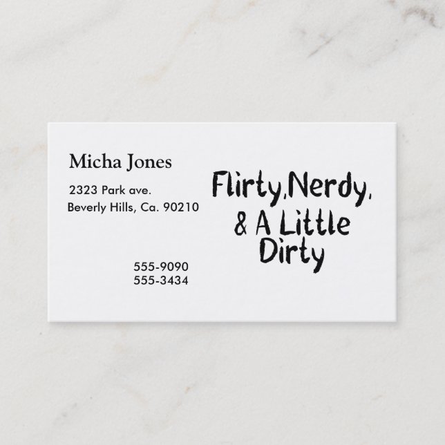 Flirty Nerdy & A Little Dirty Business Card (Front)