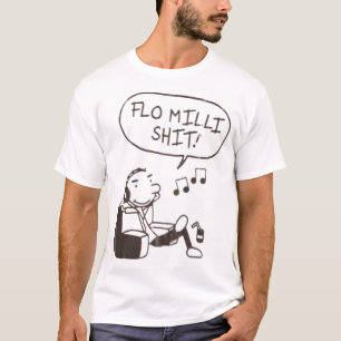 FLO MILLI SHITT!   T-Shirt