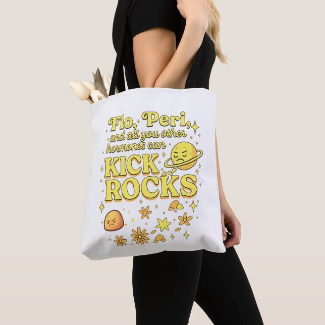 Flo & Peri Can Kick Rocks Tote Bag (Close Up)