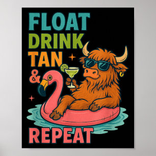Float Drink Tan Repeat Summer Pool Fun Poster