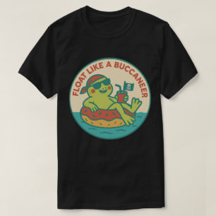 Float Like A Buccaneer Frog T-Shirt