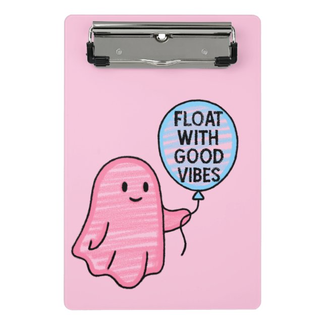 Float with good vibes cute boo design mini clipboard (Front)
