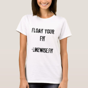 Float Your Fit Women's Tee