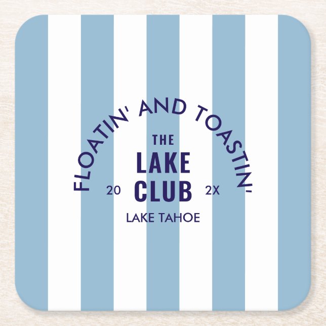 Floatin' And Toastin' The Lake Club Blue Stripe Square Paper Coaster (Front)