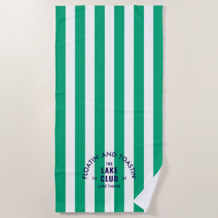 Floatin' And Toastin' The Lake Club Green Stripe Beach Towel