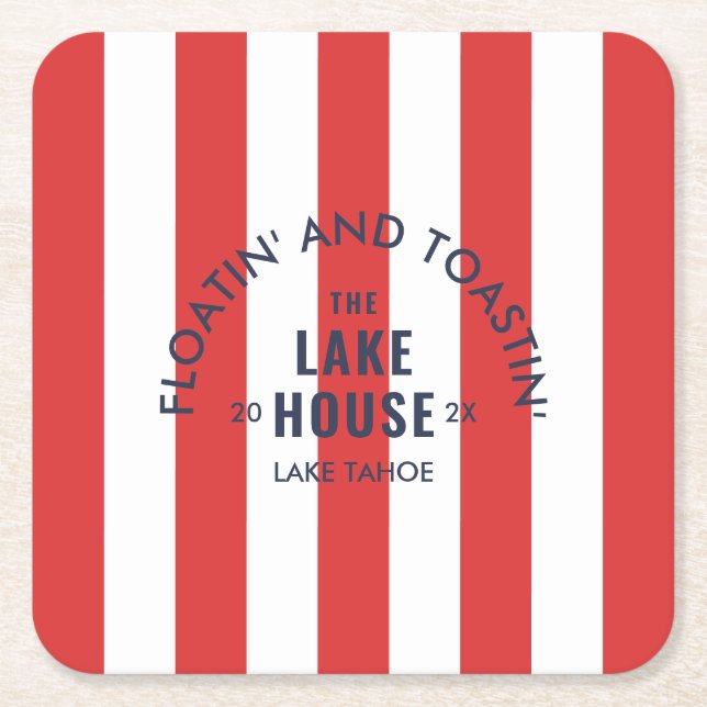 Floatin' And Toastin' The Lake House Red Stripe Square Paper Coaster (Front)
