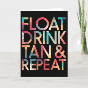 Floating Drink Tan Repeat Beach Vacation Funny Shi Card