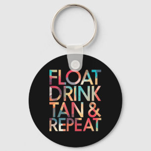 Floating Drink Tan Repeat Beach Vacation Funny Shi Key Ring