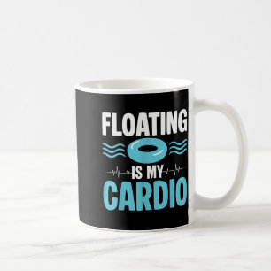 Floating is My Cardio ol Fitness Humour Coffee Mug