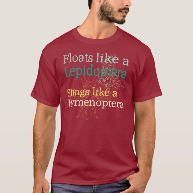 Floats like a lepidoptera T-Shirt (Front)