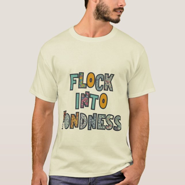 flock into fondness T-Shirt (Front)