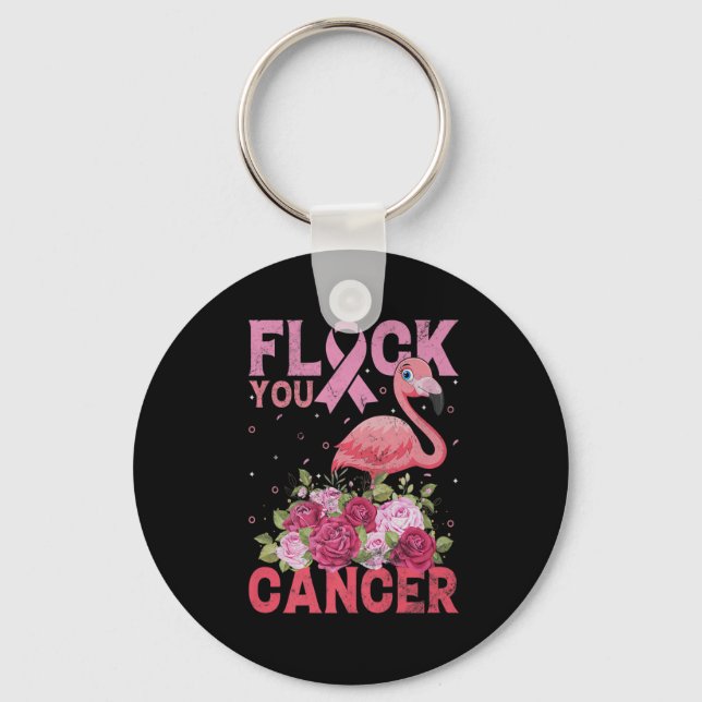 Flock You Cancer Pink Ribbon Flamingo Breast Cance Key Ring (Front)