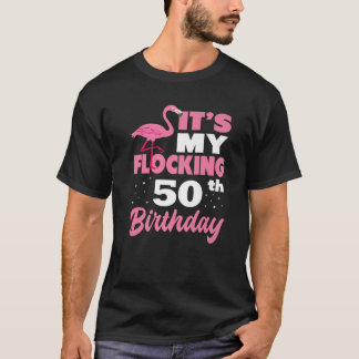 Flocking 50Th Birthday Party Flamingo T-Shirt