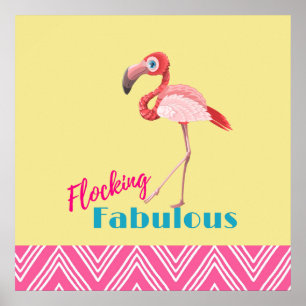 Flocking Fabulous Pun w/ Pink Flamingo Poster