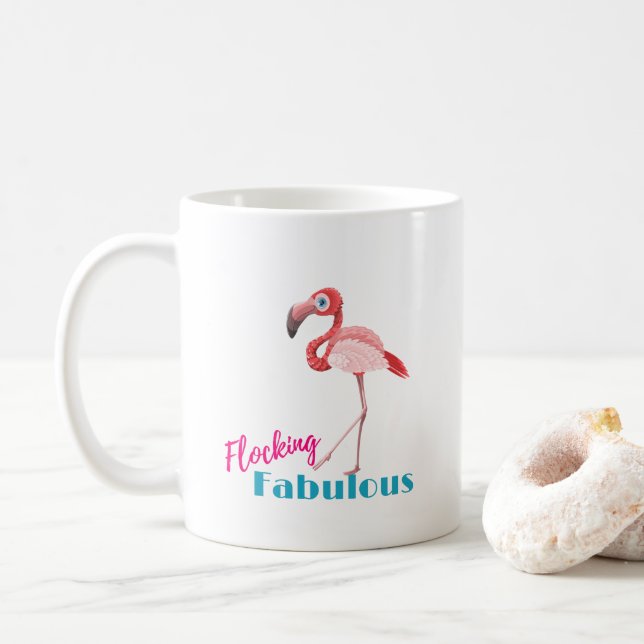 Flocking Fabulous Typography w/ Pink Flamingo Coffee Mug (With Donut)