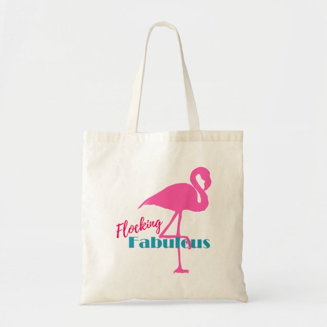 Flocking Fabulous Typography w/ Pink Flamingo Tote Bag (Front)