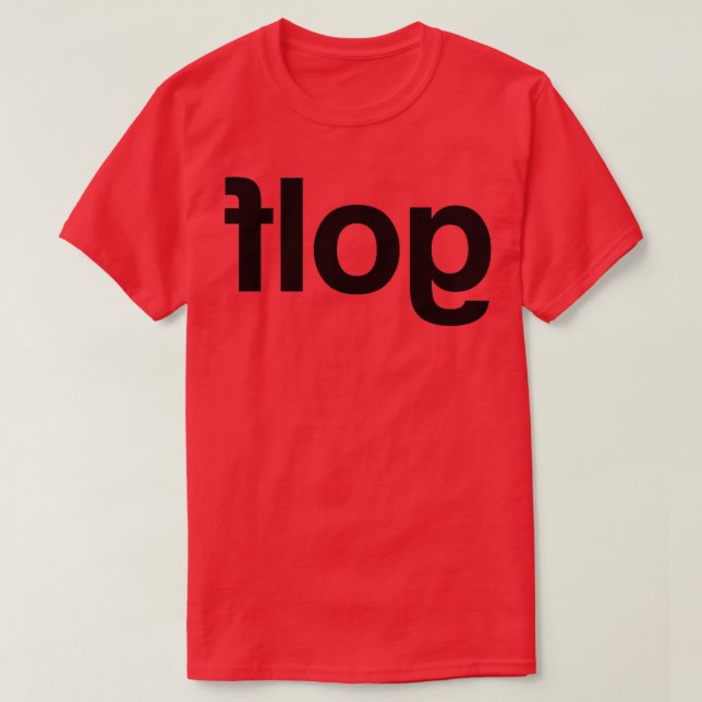 Flog Golf backwards T-Shirt (Design Front)