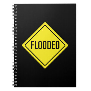 Flooded   Traffic Sign   Spiral Notebook