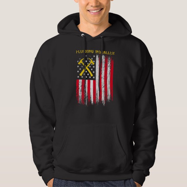Flooring Installer Contractor Floor Installation _ Hoodie (Front)