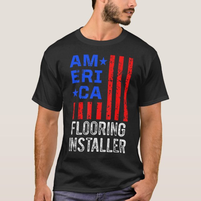 Flooring Installer Contractor Floor Installation   T-Shirt (Front)