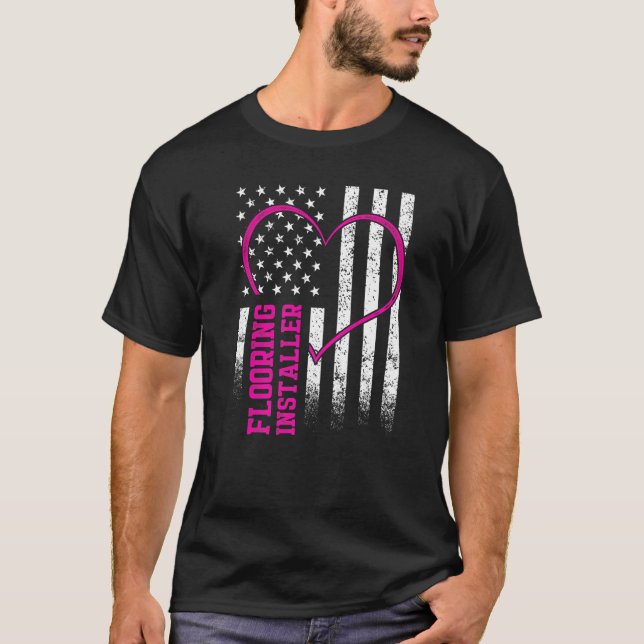 Flooring Installer Contractor Floor Installation _ T-Shirt (Front)