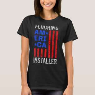 Flooring Installer Contractor Floor Installation T-Shirt