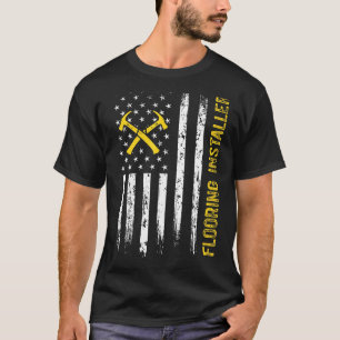 Flooring Installer Contractor Floor Installation T-Shirt