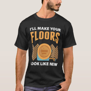 Flooring Installer For Prossional Installer Carpet T-Shirt
