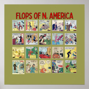 "Flops of N. America" Poster