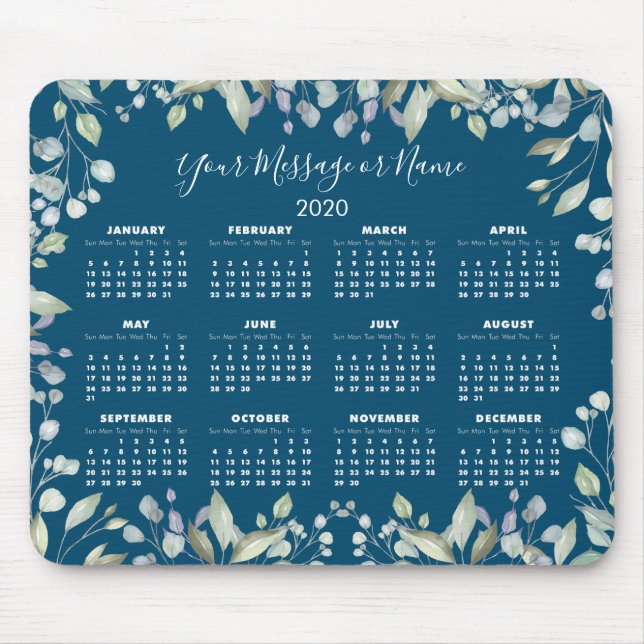 Floral 2020 Calendar Your Message or Name Mouse Pad (Front)