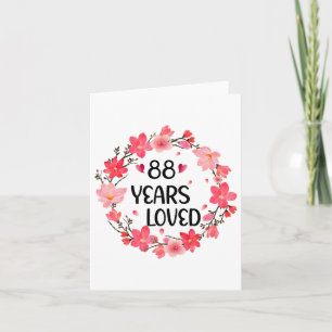 Floral 88 Years Loved Women 88 Years Old Cool 88th Card