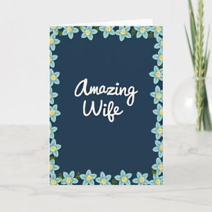 Floral Amazing Wife Card
