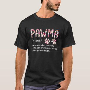 Floral Art Pawma Noun Definition Mama Grandma Dog T-Shirt