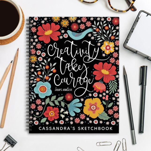 Floral Artist Sketchbook With Name Notebook (A pretty sketchbook with the quote, "Creativity Takes Courage" Personalize it with your name.)
