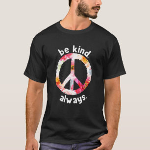 Floral Be Kind Always Peace Signs Choose Kindness T-Shirt